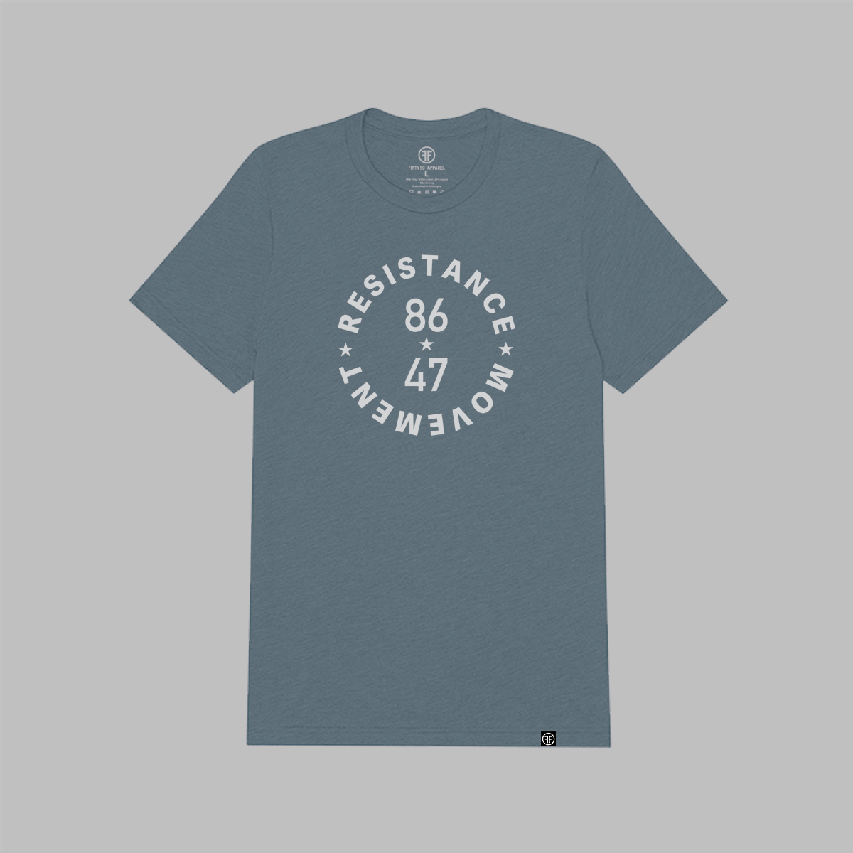 A slate blue colored, unisex political t-shirt. The grey text says "86 47"in the middle with"Resistance Movement" around it.
