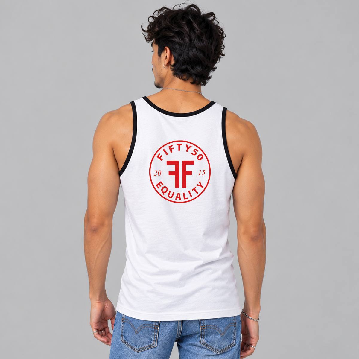 Back of a  man wearing a white tank top with black trim. Center back, red logo is round and has the text Fifty 50 at the top and Equality at the bottom with two Fs, back to back in the middle.