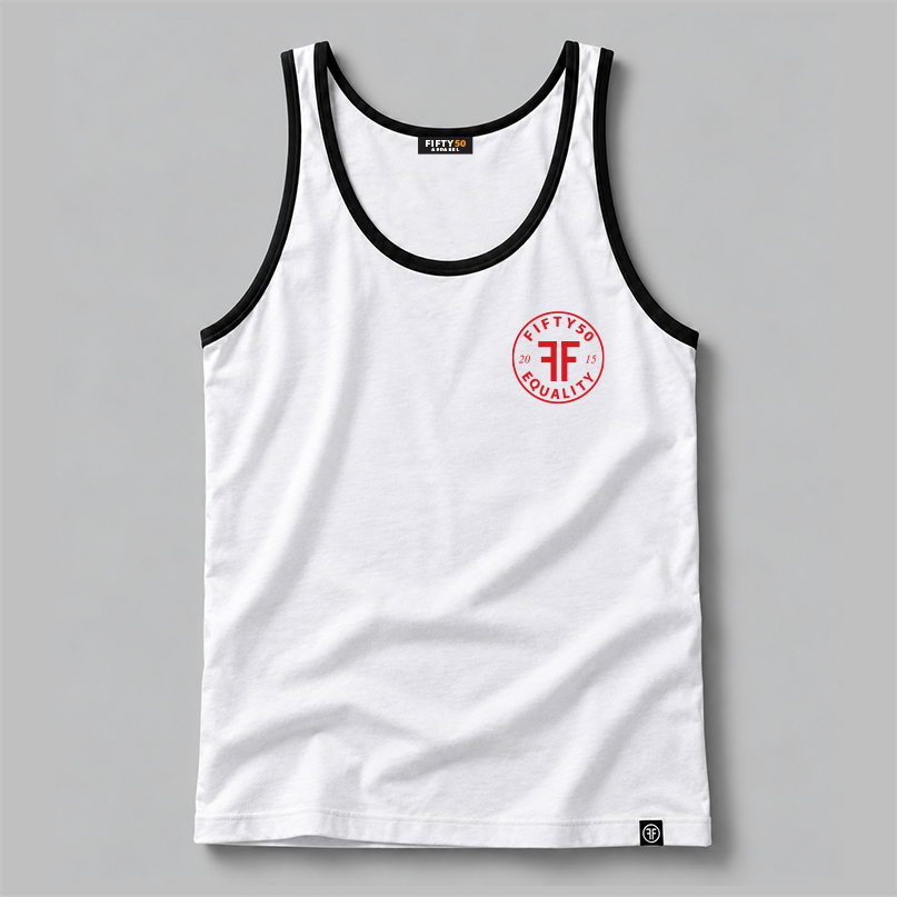 A white tank top with black trim. Red left chest logo is round with the text 'Fifty 50' at the top and 'Equality' at the bottom with two Fs, back to back in the middle.