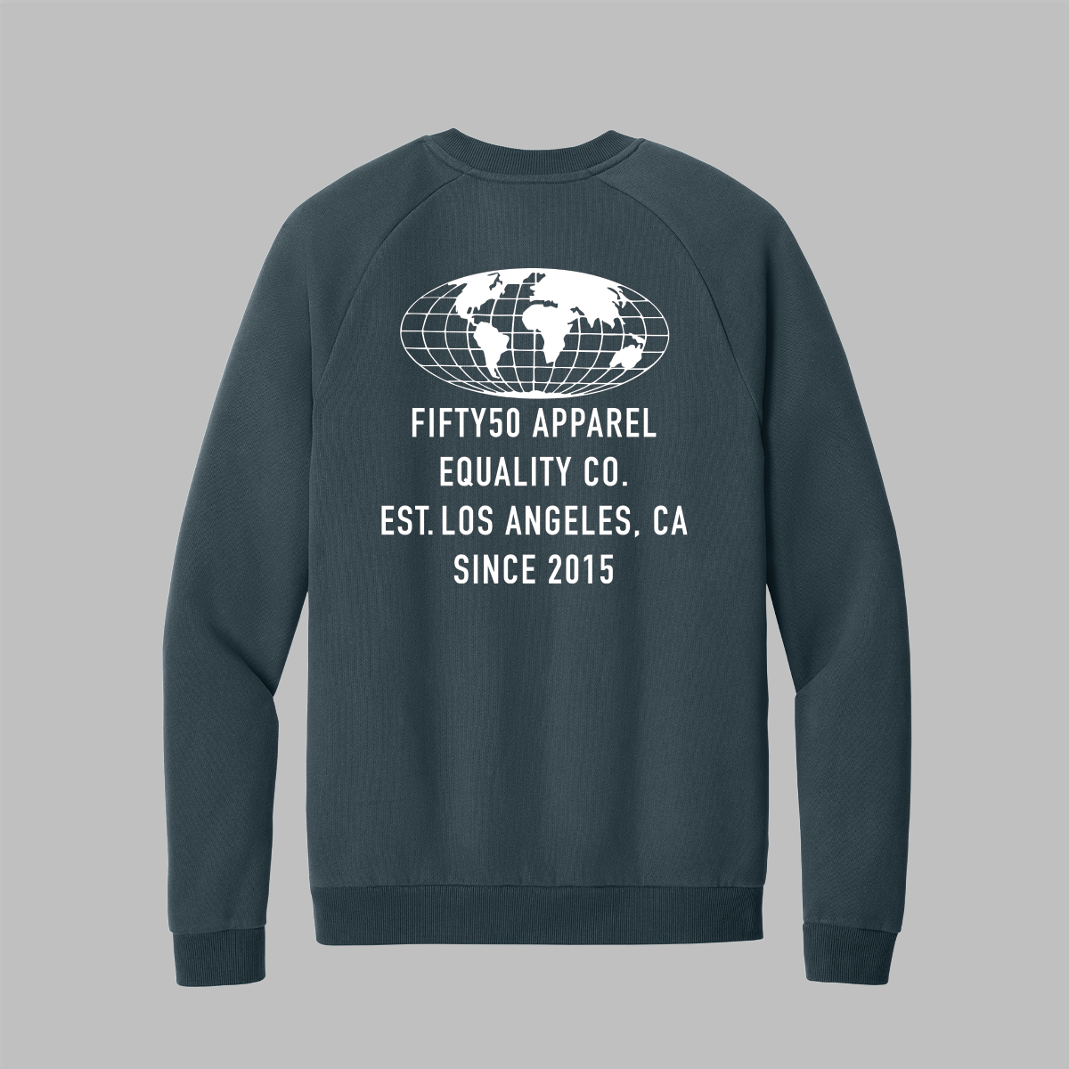 A dark slate blue crewneck sweatshirt shown from the back, featuring a white graphic of a globe and the text 'FIFTY50 APPAREL EQUALITY CO. EST.